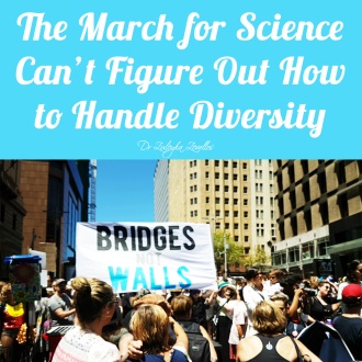 March for Science Can_t Figure Out How to Handle Diversity